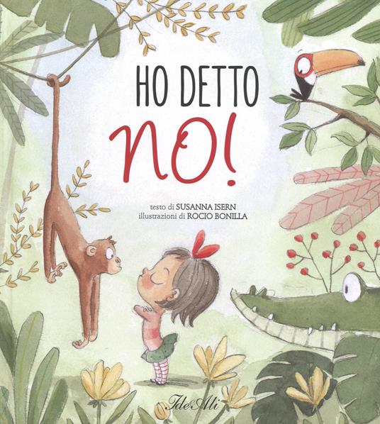 Ho detto no! Ediz. a colori - Susanna Isern - copertina