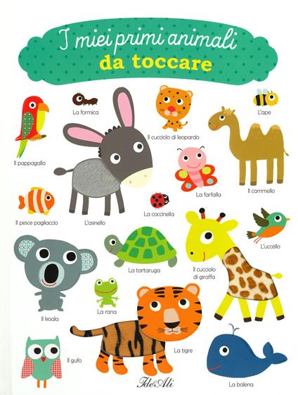 I miei primi animali da toccare. Ediz. a colori - Virginie Graire - copertina