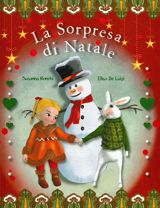 La sorpresa di Natale. Ediz. a colori - Susanna Ronchi - copertina