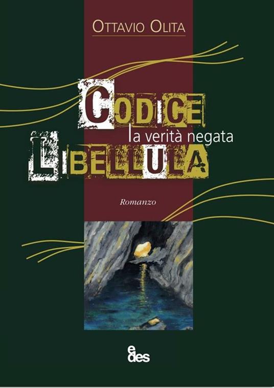 Codice libellula. La verità negata - Ottavio Olita - copertina