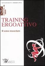 Training ergoattivo. Il senso muscolare