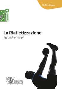 Libro La riatletizzazione. I grandi principi Mathieu Chirac