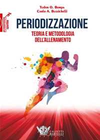 Periodizzazione. Teoria metodologia allenamento