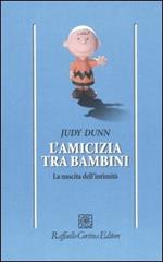 L' amicizia tra bambini. La nascita dell'intimità