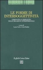 Le forme di intersoggettività. L'implicito e l'esplicito nelle relazioni interpersonali