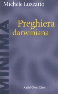 Preghiera darwiniana - Michele Luzzatto - copertina