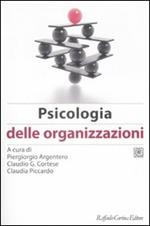 Manuale di psicologia del lavoro e delle organizzazioni. Vol. 2: Psicologia delle organizzazioni