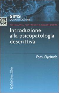 SIMS. Introduzione alla psicopatologia descrittiva - Femi Oyebode - copertina