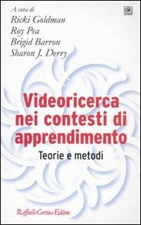 Videoricerca nei contesti di apprendimento. Teorie e metodi - copertina