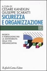 Sicurezza e organizzazione. Ricerca e formazione per la sostenibilità della vita lavorativa