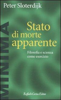 Stato di morte apparente. Filosofia e scienza come esercizio - Peter Sloterdijk - copertina