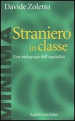 Straniero in classe. Una pedagogia dell'ospitalità