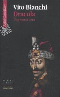 Dracula. Una storia vera - Vito Bianchi - ebook