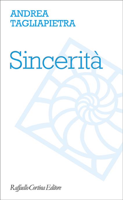 Sincerità - Andrea Tagliapietra - ebook