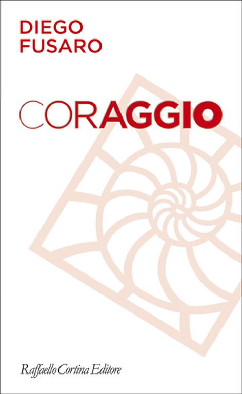 Coraggio - Diego Fusaro - ebook