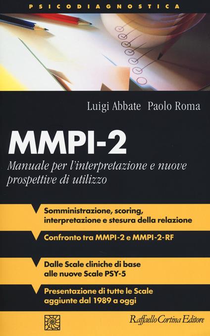 MMPI-2. Manuale per l'interpretazione e nuove prospettive di utilizzo - Luigi Abbate,Paolo Roma - copertina
