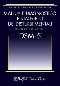 Libro DSM-5. Manuale diagnostico e statistico dei disturbi mentali 