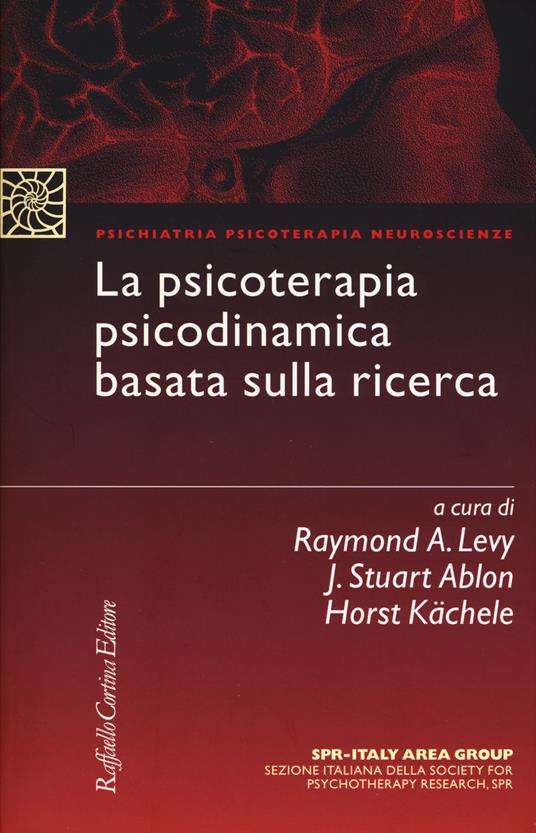 La psicoterapia psicodinamica basata sulla ricerca - copertina