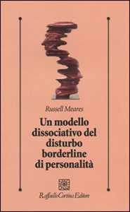 Un modello dissociativo del disturbo borderline di personalit 