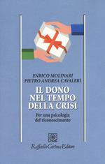 Il dono nel tempo della crisi. Per una psicologia del riconoscimento