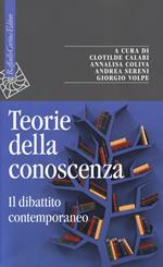 Teorie della conoscenza. Il dibattito contemporaneo