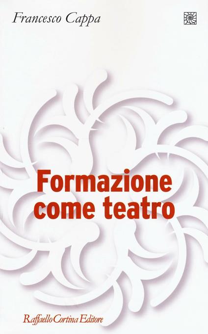 Formazione come teatro - Francesco Cappa - copertina
