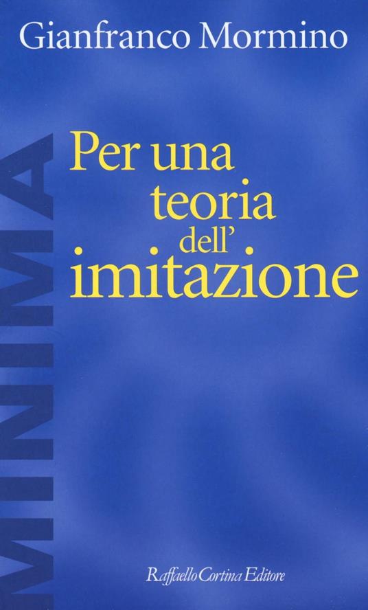 Per una teoria dell'imitazione - Gianfranco Mormino - copertina