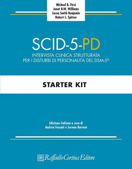 SCID-5-PD. Intervista clinica strutturata per i disturbi di personalità del DSM-5® - Michael B. First,Janet B. W. Williams,Smith Benjamin Janet - copertina
