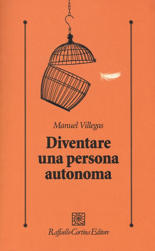 Diventare una persona autonoma - Manuel Villegas - copertina