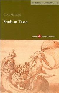 Studi su Tasso - Carla Molinari - copertina