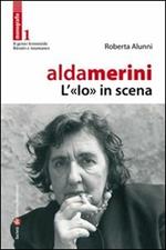 Alda Merini, l'«io» in scena
