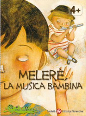Meleré, la musica bambina. Con gadget - Fabrizio Altieri - copertina
