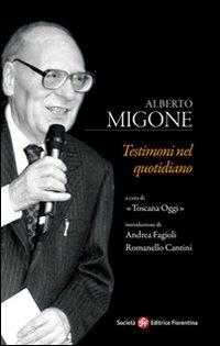 Testimoni nel quotidiano - Alberto Migone - copertina