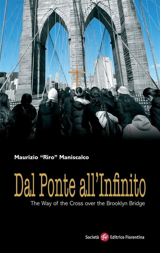 Dal ponte all'infinito - Maurizio Riro Maniscalco - ebook