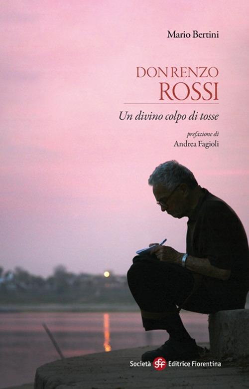 Don Renzo Rossi. Un divino colpo di tosse - copertina