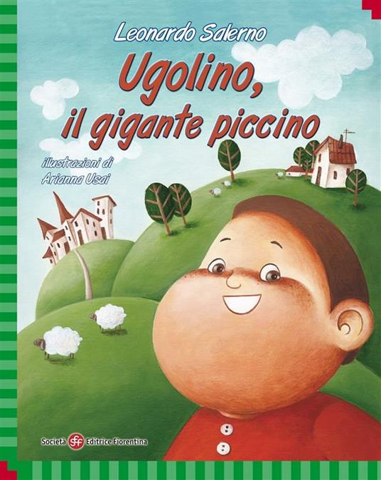 Ugolino, il gigante piccino - Leonardo Salerno - ebook