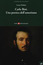 Carlo Bini. Una poetica dell'umorismo