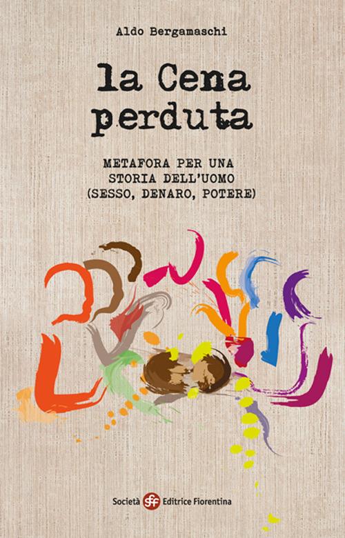 La cena perduta - Aldo Bergamaschi - copertina