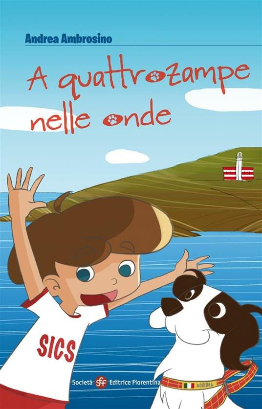 A quattrozampe nelle onde - Andrea Ambrosino - ebook