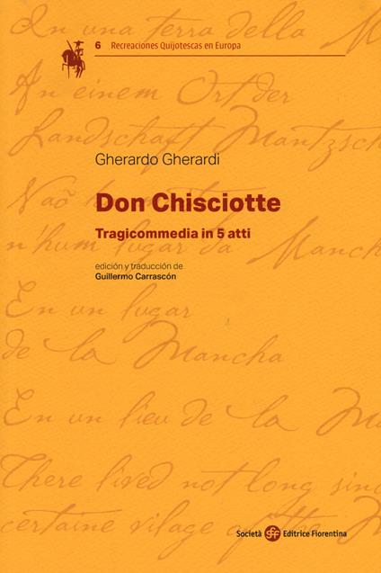 Don Chisciotte. Tragicommedia in 5 atti - Gherardo Gherardi - copertina