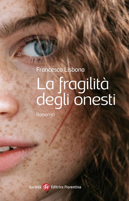 La fragilità degli onesti - Francesco Lisbona - copertina