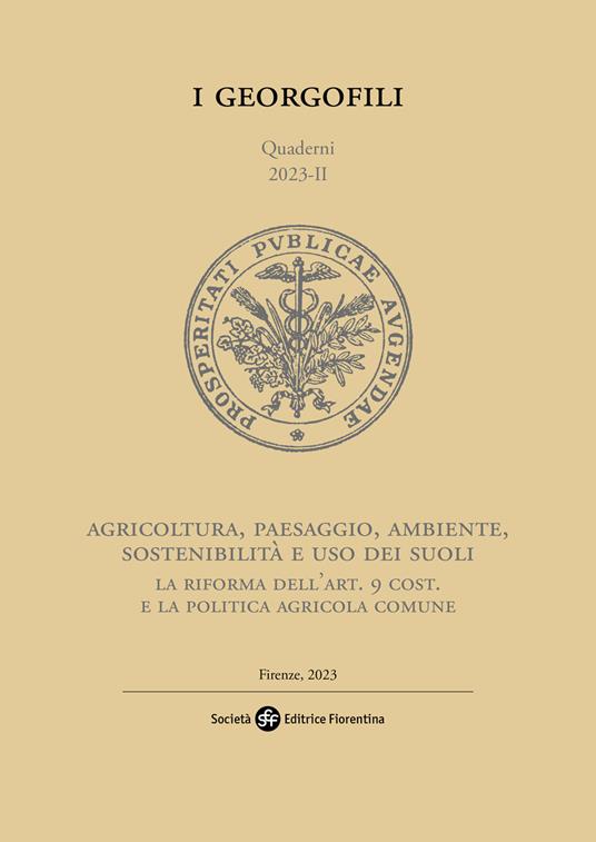Agricoltura, paesaggio, ambiente, sostenibilità e uso dei suoli. La riforma dell'art. 9 cost. e la Politica Agricola Comune - copertina