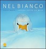 Nel Bianco. Natura sotto la neve