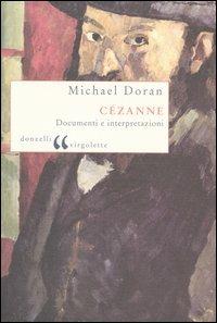 Cézanne. Documenti e interpretazioni - Michael Doran - copertina