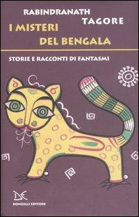 I misteri del Bengala. Storie e racconti di famtasmi - Rabindranath Tagore - copertina