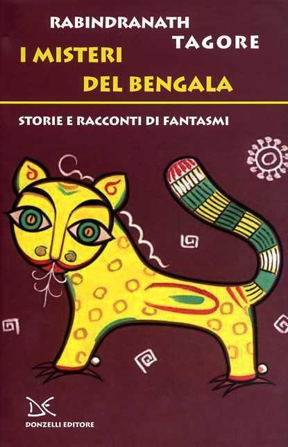 I misteri del Bengala. Storie e racconti di famtasmi - Rabindranath Tagore - 2