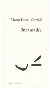 Lineamadre - M. Luisa Vezzali - copertina