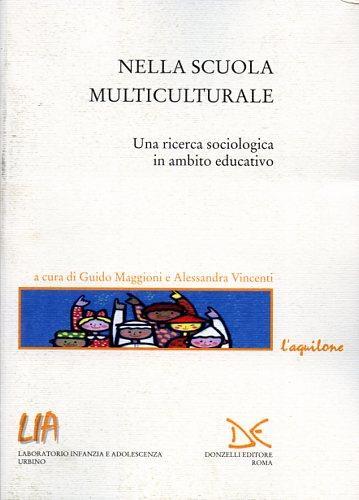 Nella scuola multiculturale. Una ricerca sociologica in ambito educativo - 2