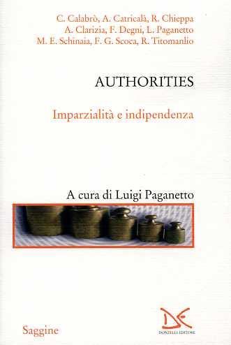 Authorities. Imparzialità e indipendenza - copertina