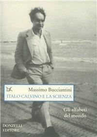 Calvino e le scienze - Massimo Bucciantini - copertina